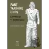 Part Tarihine Giriş - Kaynaklar ve Siyasi Tarih