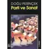 Parti ve Sanat