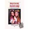 Pastane İkizleri - Eskişehir Roma İstanbul