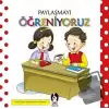 Paylaşmayı Öğreniyoruz