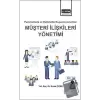 Pazarlamada ve Rekabette Başarı Anahtarı Müşteri İlişkileri Yönetimi