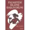 Pazartesi Rejime Başlıyorum!