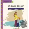 Pedagojik Öyküler: 5 - Annem ve Babamla Aramıza Girme!