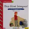 Pedagojik Öyküler: 7 - Okula Gitmek İstemiyorum!