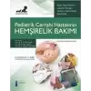 Pediatrik Cerrahi Hastasının Hemşirelik Bakımı