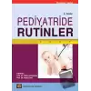 Pediyatride Rutinler