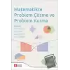 Pegem Matematikte Problem Çözme ve Problem Kurma - Kemal Özgen Pegem Akademik Yayınları