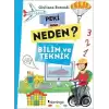 Peki Ama Neden? - Bilim ve Teknik