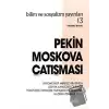 Pekin Moskova Çatışması