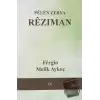 Pelen Zerya - Reziman