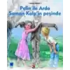 Pelin ile Arda Saman Kalp’in Peşinde