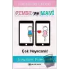 Pembe ve Mavi - Çok Heyecanlı! (Ciltli)