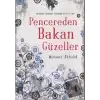 Pencereden Bakan Güzeller