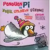 Penguen Pi ve Yeşil Otların Gizemi