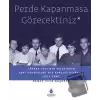 Perde Kapanmasa Görecektiniz (Ciltli)