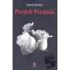 Perdeli Perdesiz