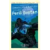 Perili Bostan - Toplu Hikayeleri - Birinci Cilt