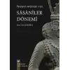 Perslerin Ardından İran - Sasaniler Dönemi