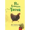 Pes Etmeyen Tavuk