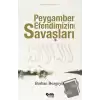 Peygamber Efendimizin (a.s.m.) Savaşları