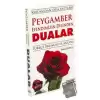 Peygamber Efendimizin Dilinden Dualar