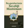 Peygamberimin Sevdiği Müslüman