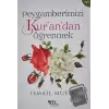 Peygamberimizi Kur’an’dan Öğrenmek