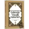 Peygamberimizin Geleceğe Yönelik Haberleri