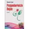 Peygamberimizin Hayatı