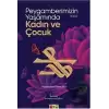 Peygamberimizin (s.a.a.) Yaşamında Kadın ve Çocuk