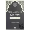 Peygamberler Kervanı - Peygamberler Tarihi