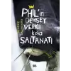 Phil’in Dehşet Verici Kısa Saltanatı