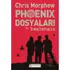 Phoenix Dosyaları 1