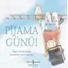 Pijama Günü!