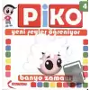 Piko Yeni Şeyler Öğreniyor 4 - Banyo Zamanı