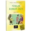 Pireler Berber İken - Değerli Masallar Serisi 5