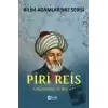 Piri Reis - Bilim Adamlarımız Serisi