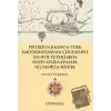 Piri Reisin Kalemi ve Türk Kartograflarının Çizgileriyle 16-17. Yüzyıllarda Kuzey Afrika Kıyıları Nil Nehri ve Kahire