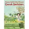 Piyano Eşlikli Okul Öncesi Çocuk Şarkıları