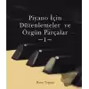 Piyano İçin Düzenlemeler ve Özgün Parçalar - 1