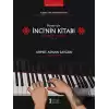 Piyano İçin İnci’nin Kitabı / İnci’s Book