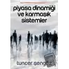 Piyasa Dinamiği ve Karmaşık Sistemler