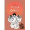 Pizza ve Oskar