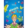 Plastik Kelebekler