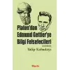 Platondan Edmund Gettierye Bilgi Felsefecileri (Metinlerle)