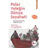 Polar Yeleğin Dünya Seyahati