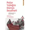 Polar Yeleğin Dünya Seyahati