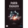 Politik Ekonomi - Teori, Uygulama ve Yeni Yaklaşımlar