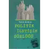 Politik İletişim Sözlüğü