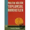 Politik Kültür ve Toplumsal Hareketler